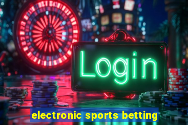 electronic sports betting