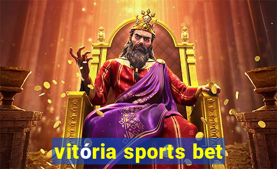 vitória sports bet