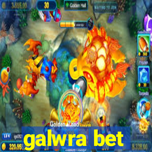 galwra bet