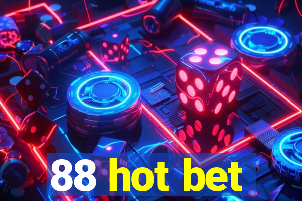 88 hot bet