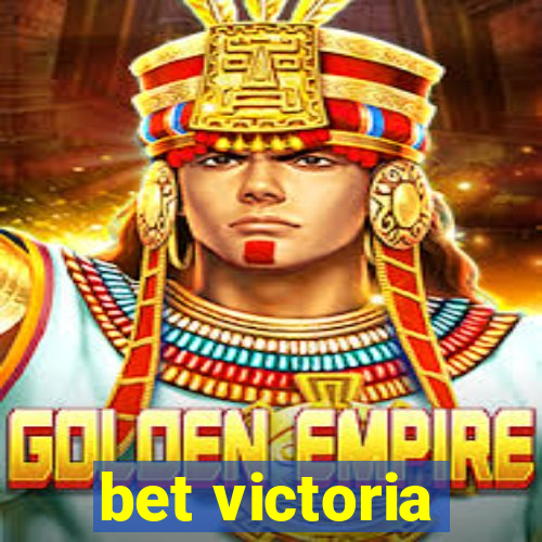 bet victoria