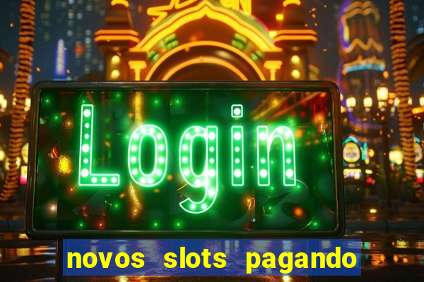 novos slots pagando no cadastro