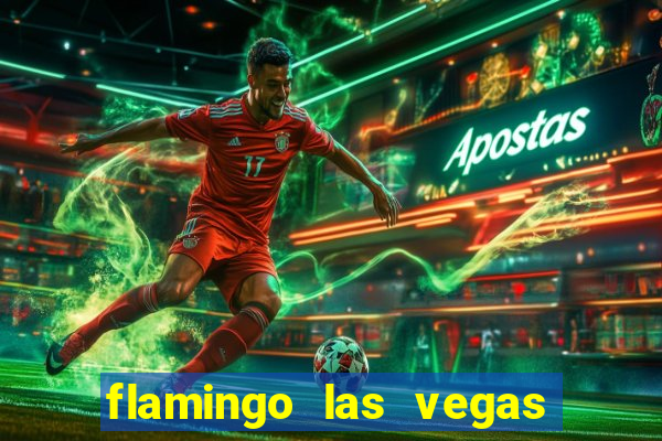 flamingo las vegas hotel casino