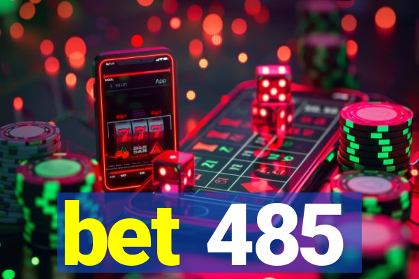 bet 485