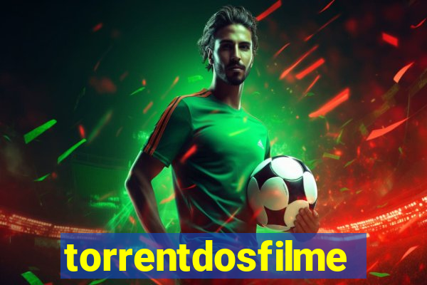 torrentdosfilmeshd