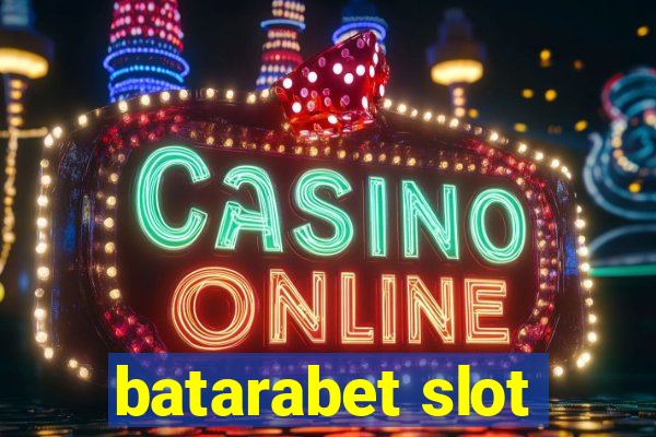 batarabet slot