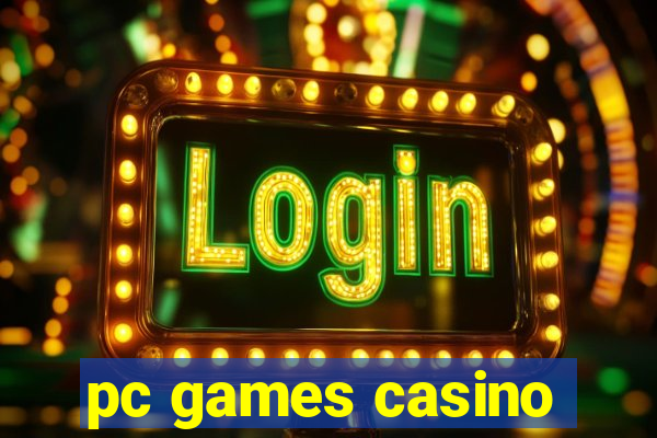 pc games casino