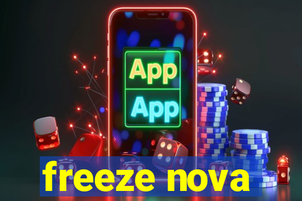 freeze nova