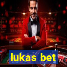 lukas bet