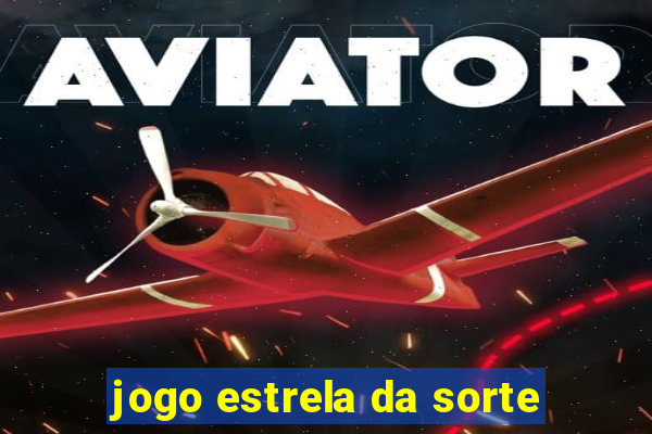 jogo estrela da sorte