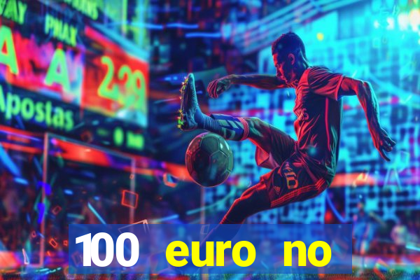 100 euro no deposit casino bonus