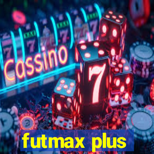 futmax plus