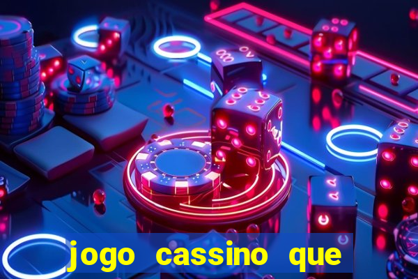 jogo cassino que paga de verdade