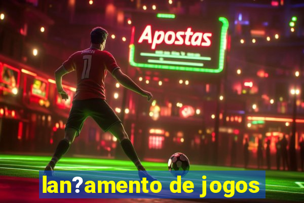 lan?amento de jogos