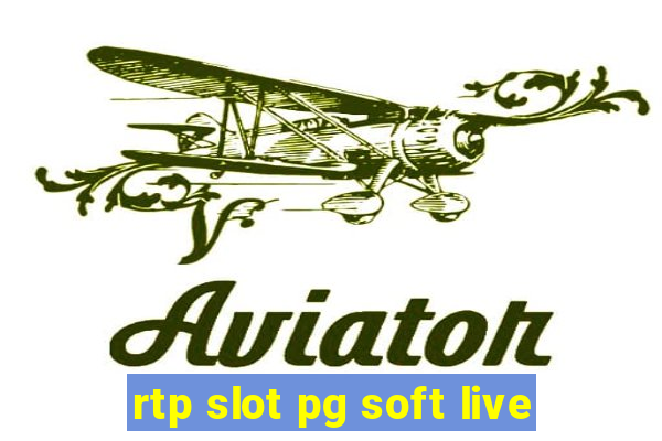 rtp slot pg soft live