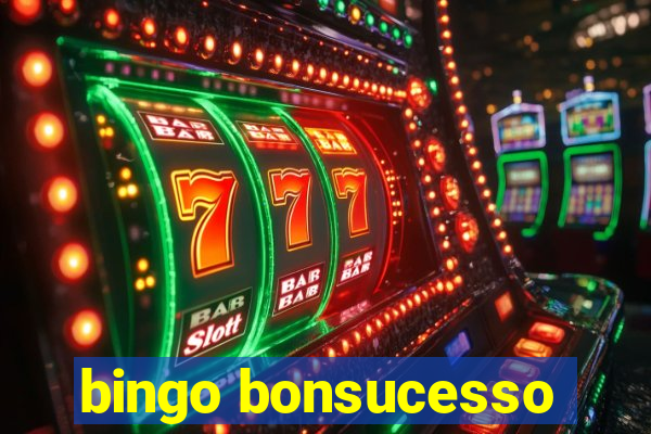 bingo bonsucesso