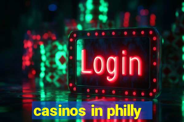 casinos in philly