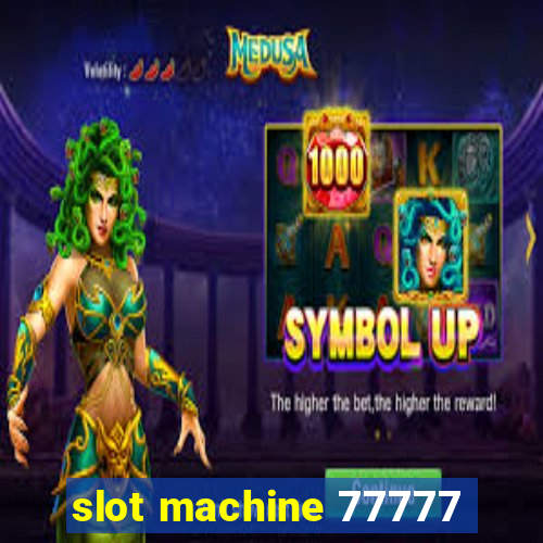 slot machine 77777