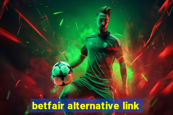 betfair alternative link