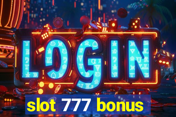 slot 777 bonus