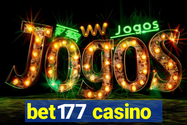 bet177 casino