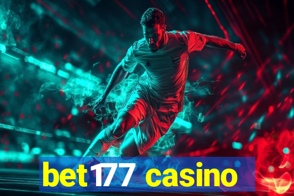 bet177 casino