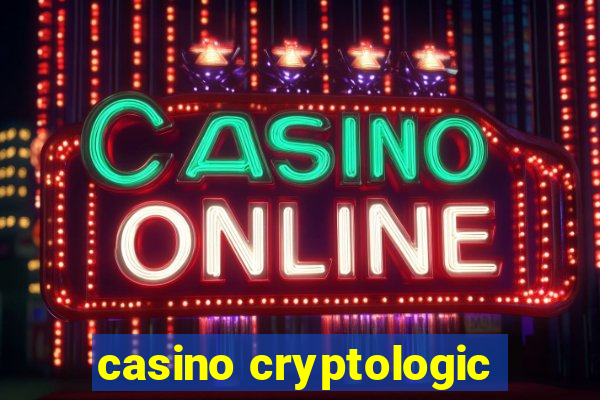 casino cryptologic