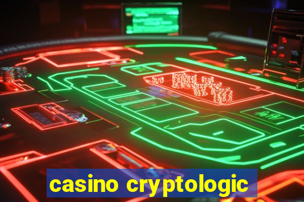 casino cryptologic