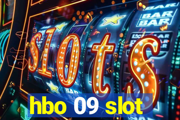 hbo 09 slot