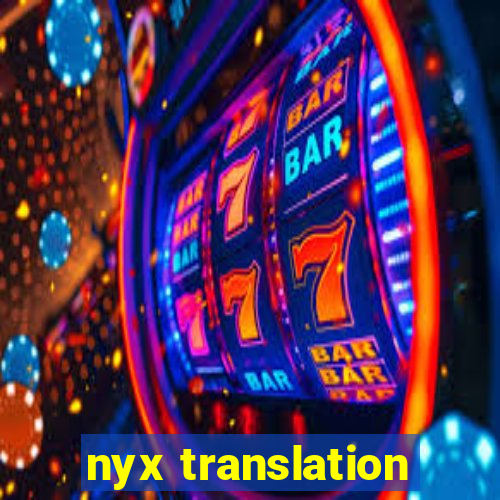 nyx translation