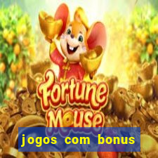 jogos com bonus sem depósito