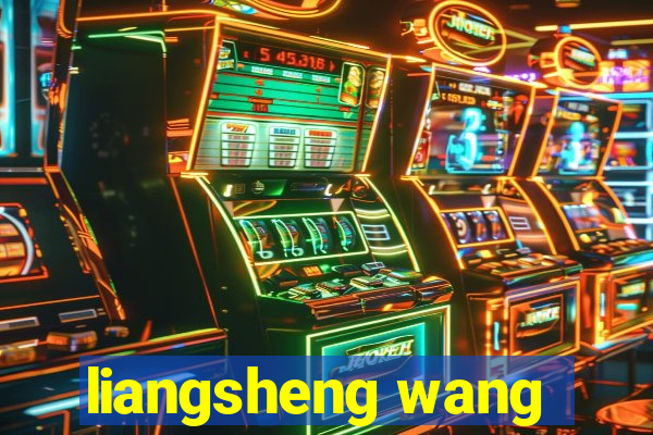 liangsheng wang