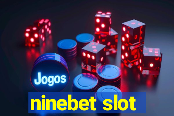 ninebet slot