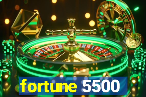 fortune 5500