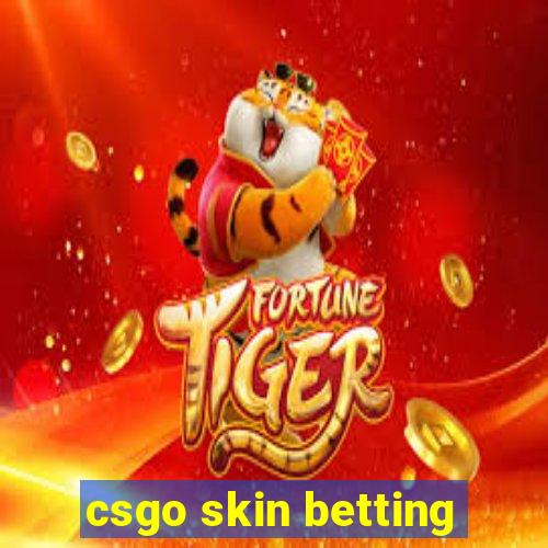 csgo skin betting