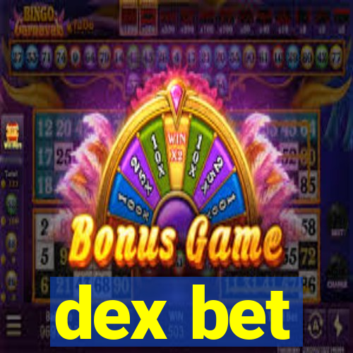 dex bet