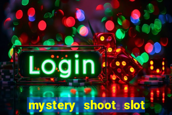 mystery shoot slot free play