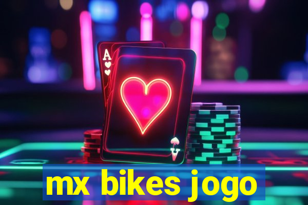 mx bikes jogo