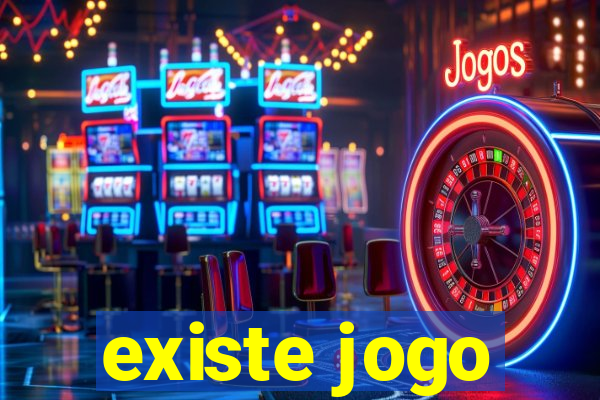 existe jogo