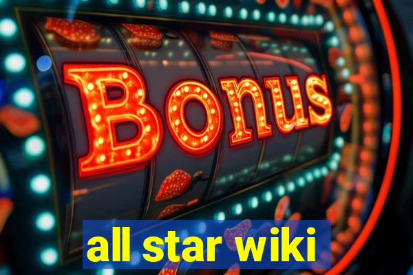 all star wiki