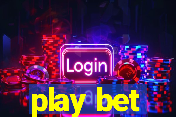 play bet