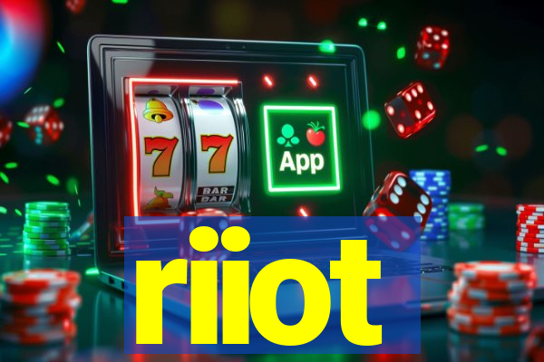 riiot