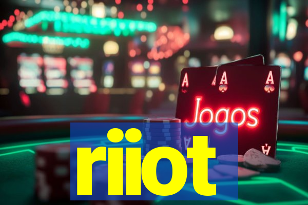 riiot