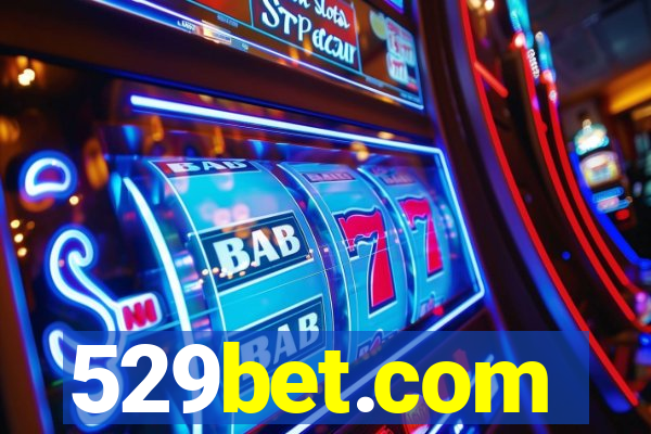 529bet.com