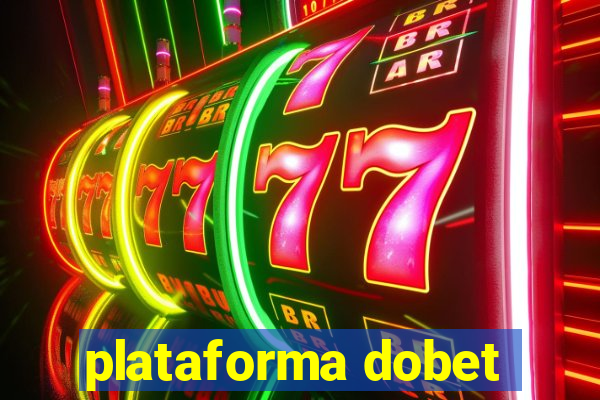 plataforma dobet