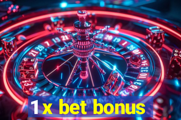 1 x bet bonus