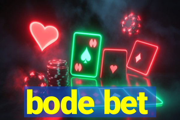 bode bet