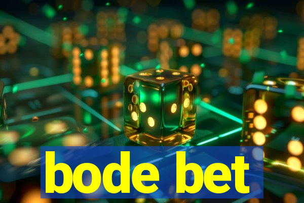 bode bet