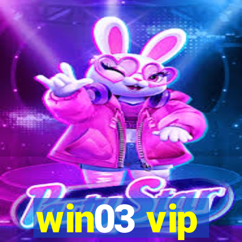 win03 vip