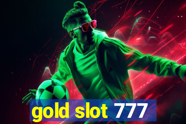 gold slot 777